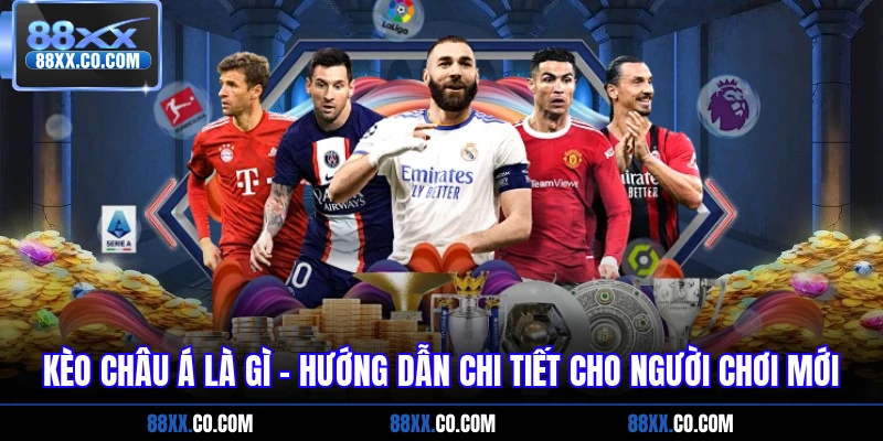 kèo châu á là gì